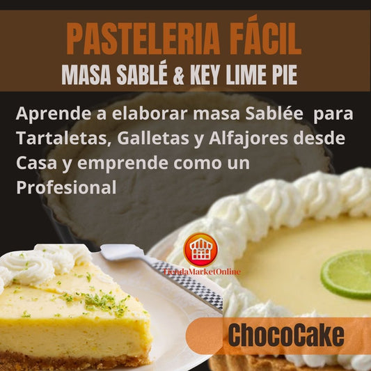 MASAS BÁSICAS: MASA SABLÉ & KEY LIME PIE (Ebook)