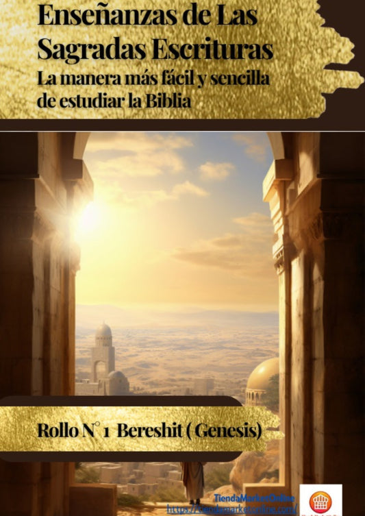 ENSEÑANZAS DE LAS SAGRADAS ESCRITURAS, CAPITULO N°1 BERESHIT (GENESIS) (eBook)