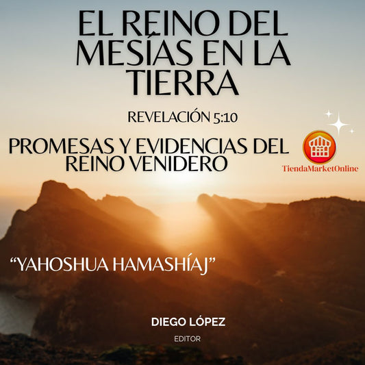 REINO DEL MESÍAS EN LA TIERRA (EBOOKS)